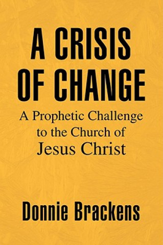 Book Crisis of Change Donnie Brackens