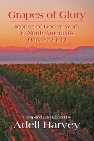 Kniha Grapes of Glory Adell Harvey