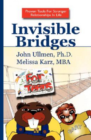 Könyv Invisible Bridges for Teens Ullmen