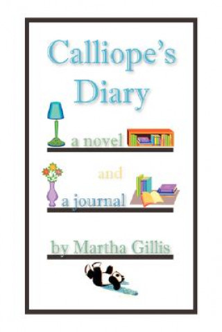 Kniha Calliope's Diary Martha Gillis