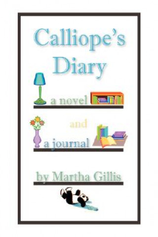 Livre Calliope's Diary Martha Gillis