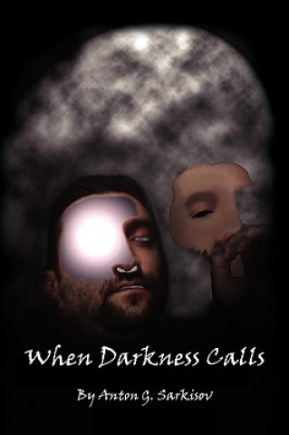 Könyv When Darkness Calls Anton G Sarkisov