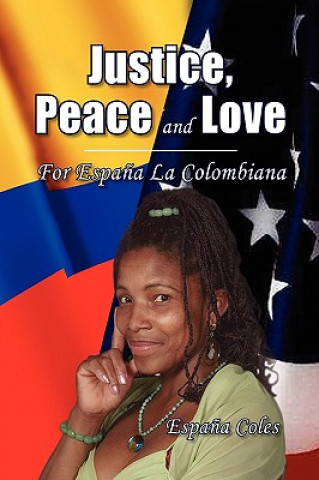 Livre Justice, Peace and Love Espana Coles