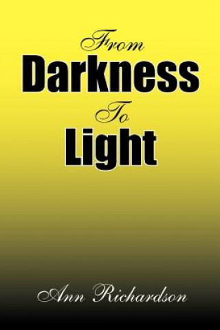 Book From Darkness to Light Ann Richardson