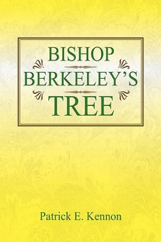 Książka Bishop Berkeley's Tree Patrick E Kennon