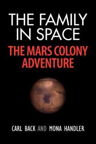 Carte Family in Space-The Mars Colony Adventure Carl S Back