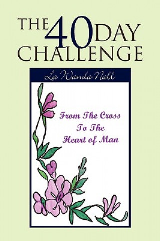 Книга 40 Day Challenge La Wanda Nall