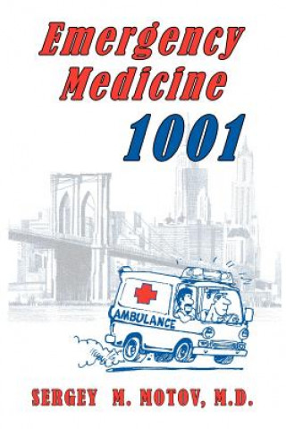 Könyv Emergency Medicine 1001 Sergey M Motov
