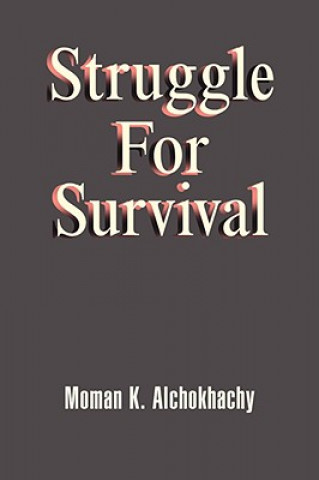 Książka Struggle for Survival Moman K Alchokhachy