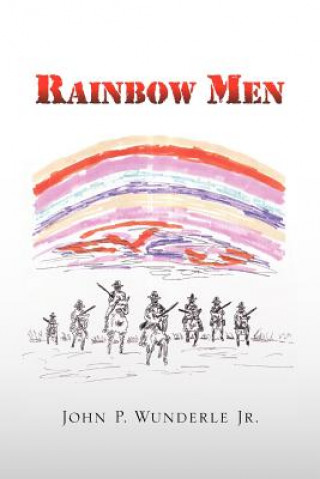 Kniha Rainbow Men John P Jr Wunderle