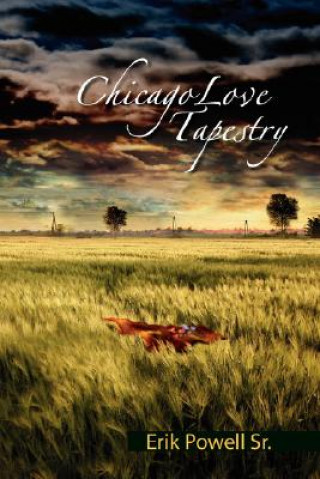 Książka Chicago Love Tapestry Erik Sr Powell