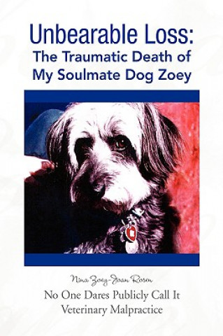 Книга Unbearable Loss Nina Zoey-Joan Rosen