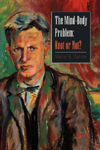 Livro Mind-Body Problem Merle B Turner