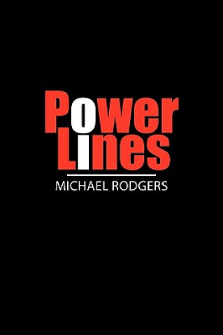 Libro Power Lines Michael Rodgers