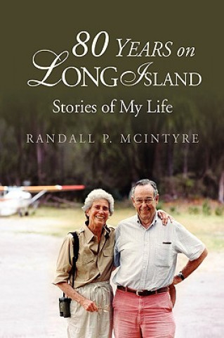 Carte 80 Years on Long Island Randall P McIntyre