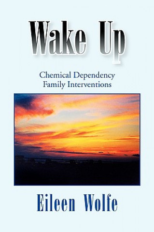 Könyv Wake Up Eileen Wolfe
