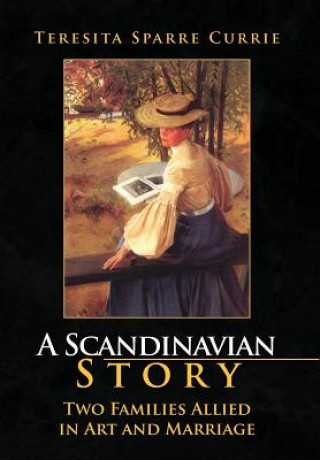 Kniha Scandinavian Story Teresita Sparre Currie