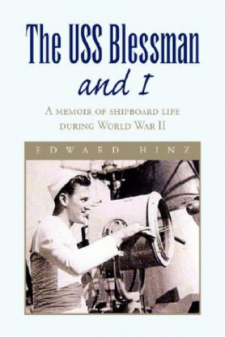 Kniha USS Blessman and I Edward Hinz