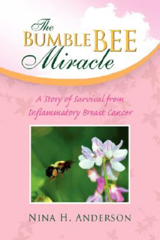 Kniha Bumble Bee Miracle Nina H Anderson