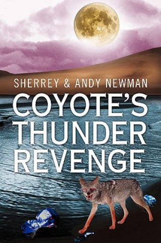 Buch Coyote's Thunder Revenge Sherrey & Andy Newman