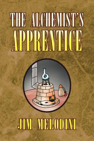 Book Alchemist's Apprentice Jim Melodini