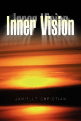 Könyv Inner Vision Janielle Christian