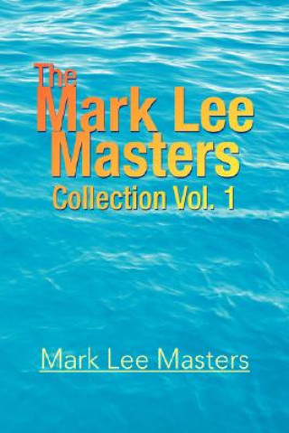 Kniha Mark Lee Masters Mark Lee Masters
