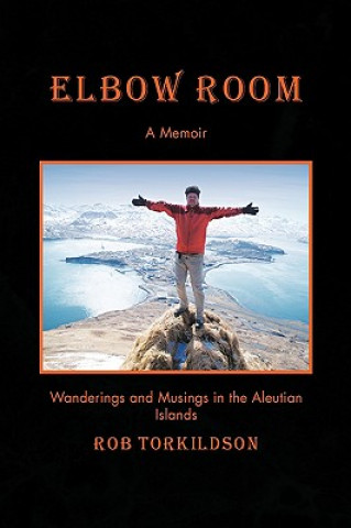 Book Elbow Room Rob Torkildson