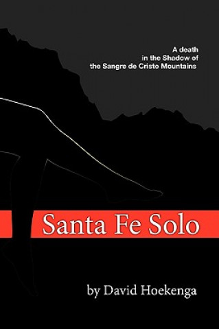 Carte Santa Fe Solo David Hoekenga
