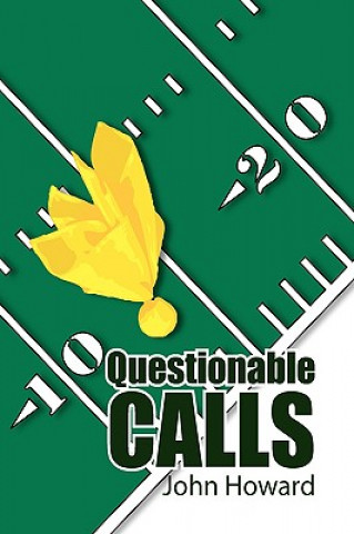 Knjiga Questionable Calls John Howard