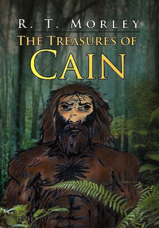 Carte Treasures of Cain R T Morley
