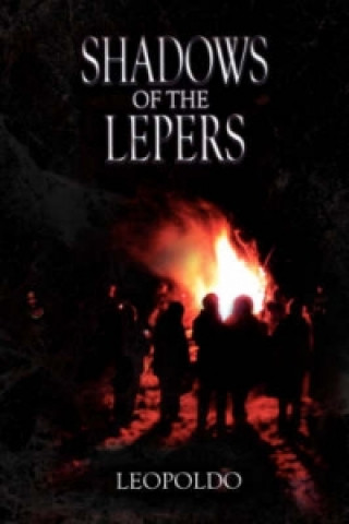 Книга Shadows of the Lepers Leopoldo