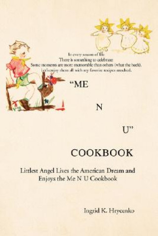 Kniha Me N U Cookbook Ingrid K Hrycenko