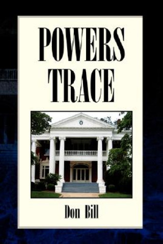 Knjiga Powers Trace Don Bill
