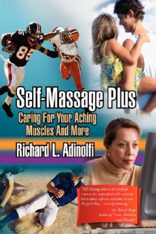 Könyv Self-Massage Plus Richard L Adinolfi