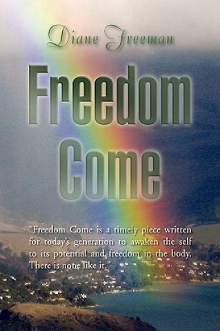 Book Freedom Come Diane Freeman