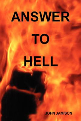 Kniha Answer to Hell John Jamison