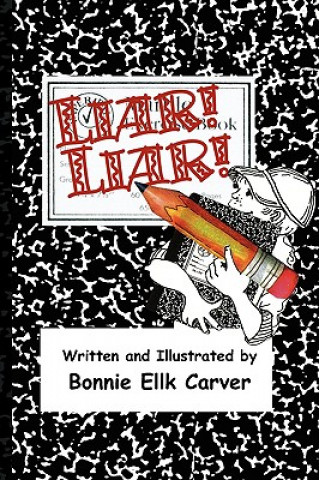 Book Liar! Liar! Bonnie Ellk Carver