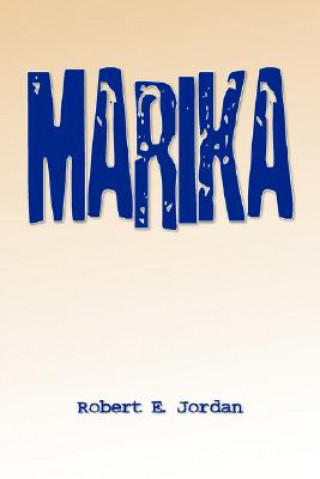 Knjiga Marika Robert E Jordan