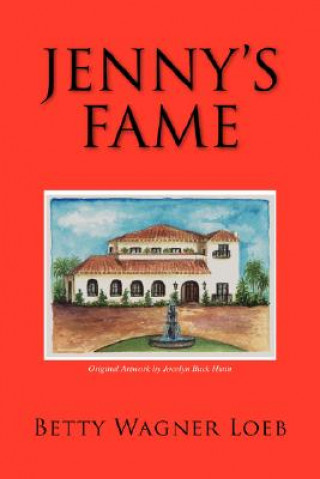 Книга Jenny's Fame Betty Wagner Loeb