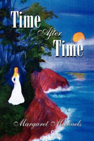 Книга Time After Time Margaret Michaels