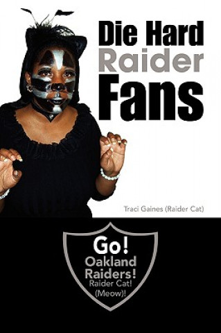 Βιβλίο Die Hard Raider Fans Traci Gaines