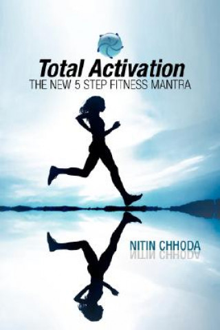 Kniha Total Activation Nitin Chhoda