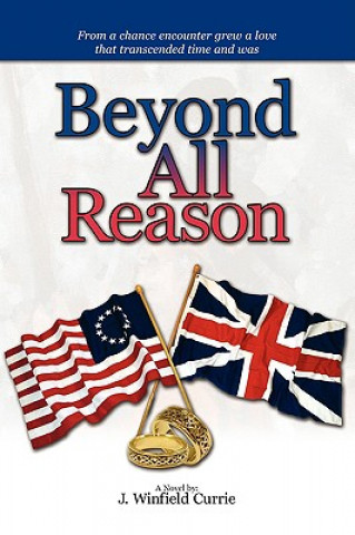 Kniha Beyond All Reason J Winfield Currie