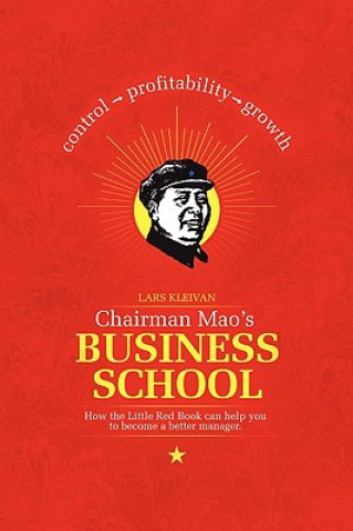 Knjiga Chairman Mao's Business School Lars Kleivan