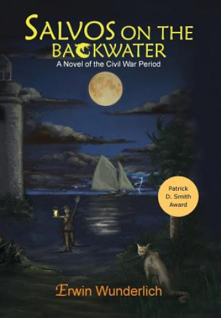 Kniha Salvos on the Backwater Erwin Wunderlich