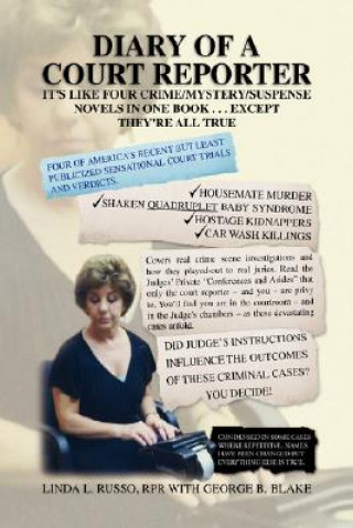 Kniha Diary of a Court Reporter Rpr With George B Blake Linda L Russo