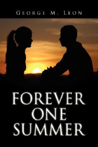 Knjiga Forever One Summer George M Leon
