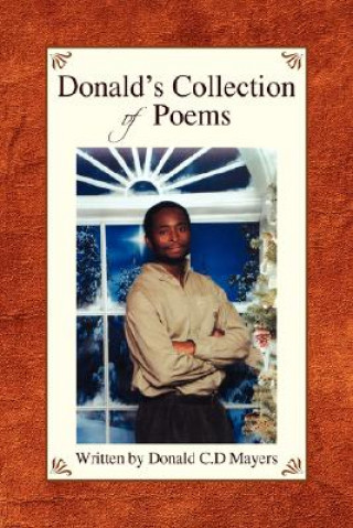 Kniha Donald's Collection of Poems Donald C D Mayers