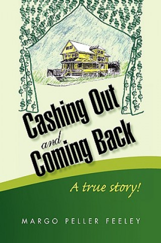 Книга Cashing Out and Coming Back Margo Peller Feeley